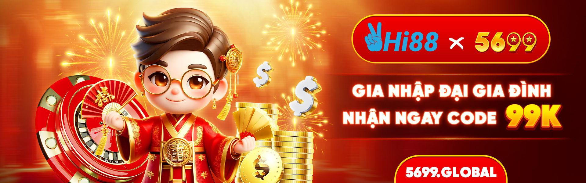 Hi88 x 5699 - Gia nhập đại gia đình, nhận ngay code 99K