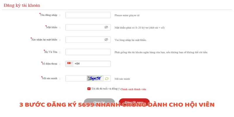 3 bước đăng ký 5699 nhanh chóng dành cho hội viên