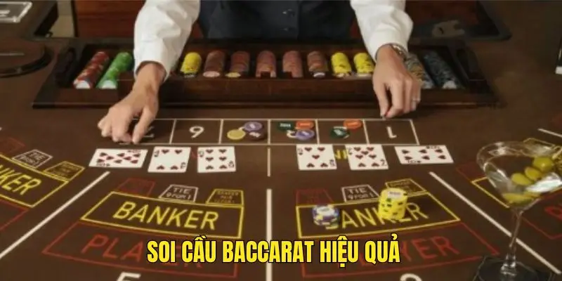 Phương pháp soi cầu rất hiệu quả khi đặt cược Baccarat