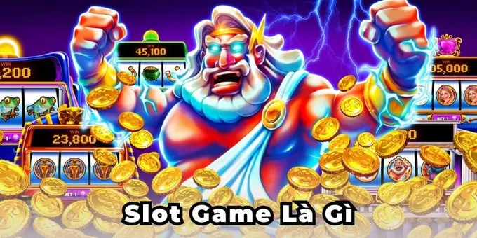 Slot Game Là Gì? Tìm Hiểu Trò Chơi Giải Trí Hấp Dẫn Tại 5699