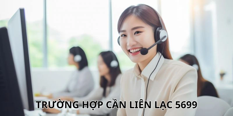 Trường hợp cần liên lạc 5699